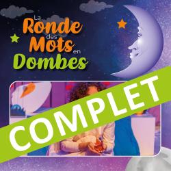 "COMPLET" Là le long - 18 oct. 15h et 16h30
